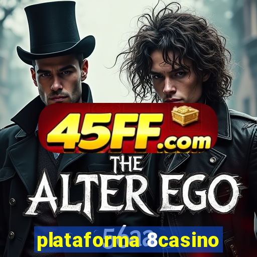 plataforma 8casino